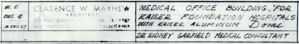 Plans for Medical office building for Kaiser Foundation hospitals with Kaiser Aluminum dome from 1957