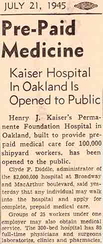 July 21, 1945, newspaper clipping with the headline: Pre-Paid Medicine, Kaiser Hospital in Oakland is Opened to the Public.